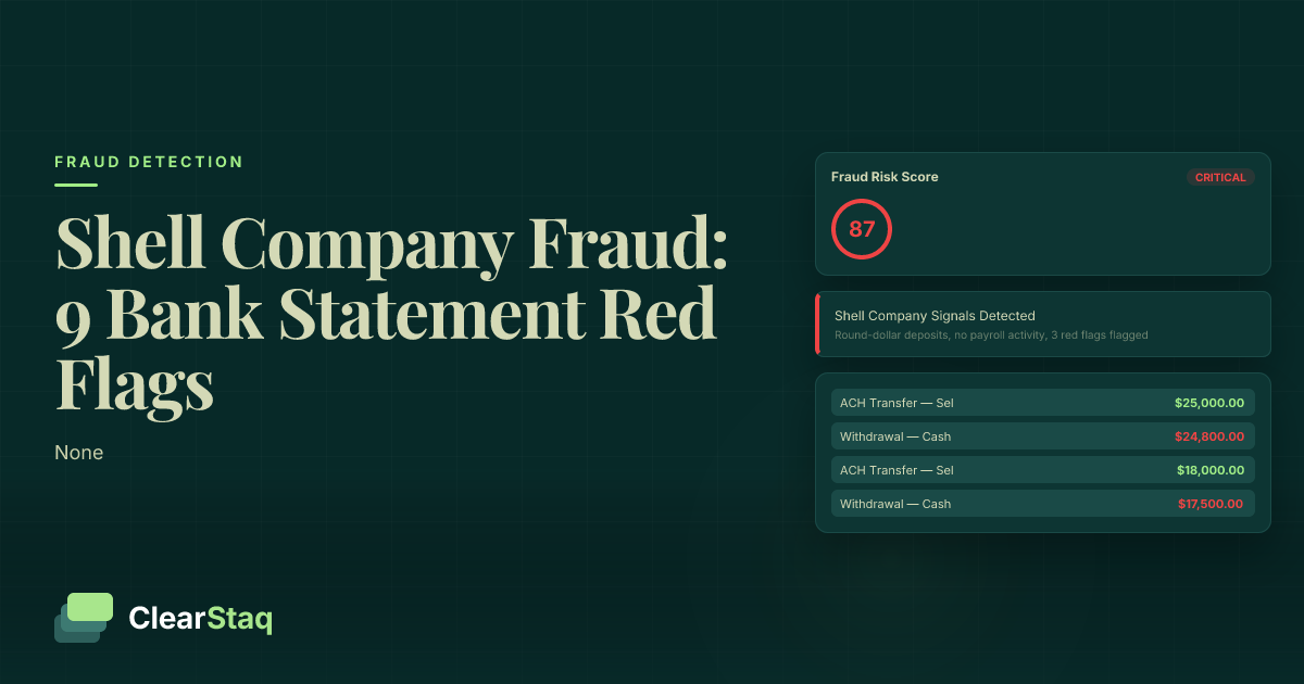 Shell Company Red Flags in Bank Statements: What Lenders Need to Catch Before Funding