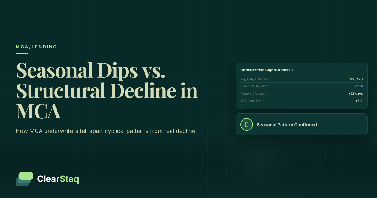 Seasonality Analysis in Bank Statements: How to Separate Cyclical Dips from Declining Businesses